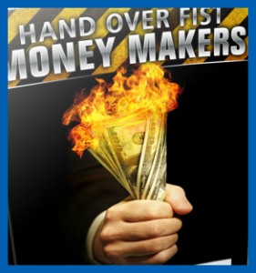 Hand Over Fist Money Maker